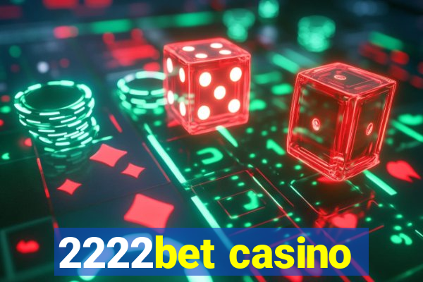 2222bet casino